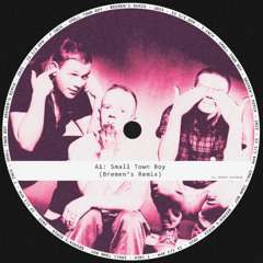 Small Town Boy (Bremen's Remix)
