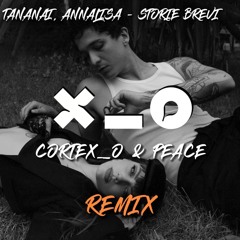 Tananai, Annalisa - STORIE BREVI (Cortex_o & Peace Remix) *FILTERED FOR COPYRIGHT