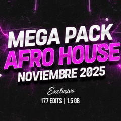 🌴MEGA PACK AFRO HOUSE NOVIEMBRE 2025🪇177 EDITS🪇