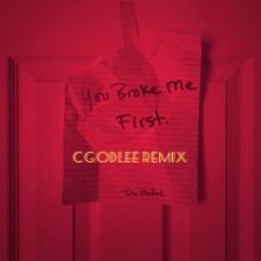 Tate McRae - You Broke Me First (CGODLEE Remix)
