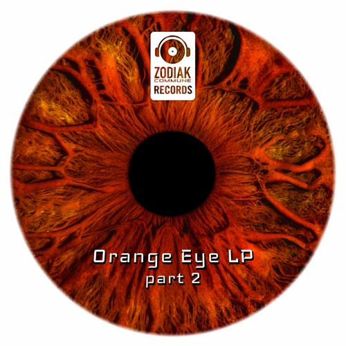 ZC021-2 - Jaquarius - Lockdown On Acid - Orange Eye LP Part 2 - Zodiak Commune Records