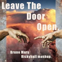 Leave The Door Open - Bruno Mars (Rickyhall mashup) |Buy for FREEDOWNLOAD