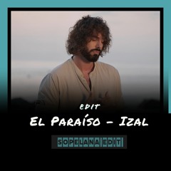 El Paraíso - Izal (Sopelana edit)