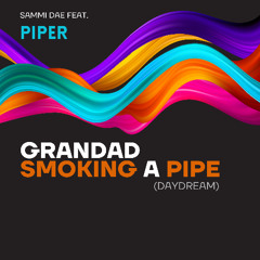 Grandad Smoking A Pipe (Daydream)