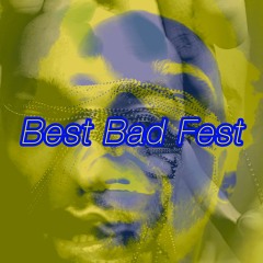 Best Bad Fest [prod. flexer]
