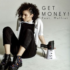 Get Money! (feat. Mallrat)
