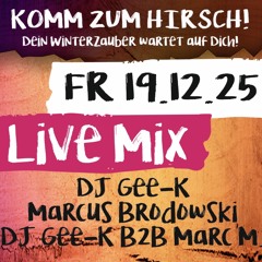 Hirschbar 19.12.25 DJ Gee-K , Marcus Brodowski , Marc M.