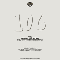 PREMIERE: Artu - Lee More Touch Toy [ROMEP106]