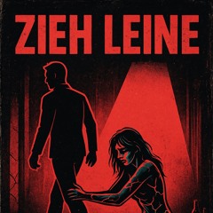 ZIEH LEINE