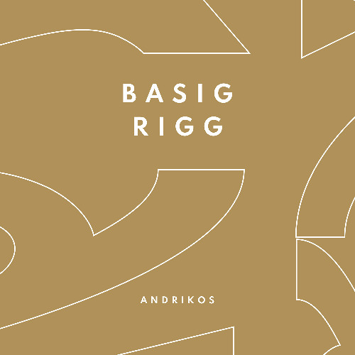 Basig Rigg - Andrikos (FREE DOWNLOAD)
