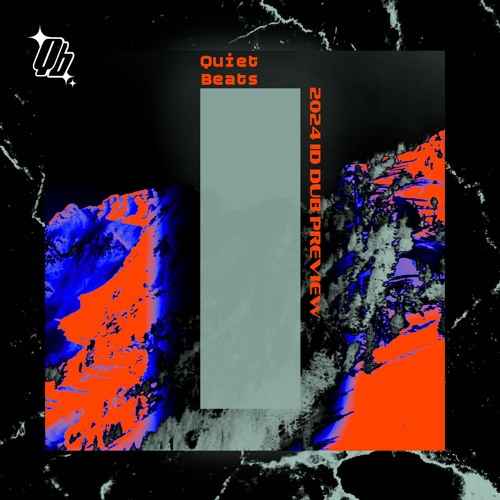 Quiet Beats: 2024 Preview Dubpack