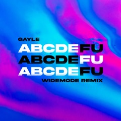 GAYLE - abcdefu (Widemode Remix)
