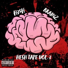 HESH BRAINZ (PROD. FLXCKO)
