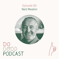 Ep 83: Neil Meekin (Family Constellations Practitioner) on being the change to break the chain