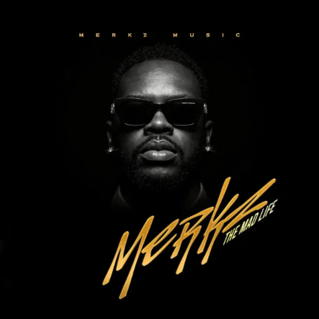 Stream Merkz The Mad Life | FULL EP MIX | Feat. Feloni19 & Xkappe