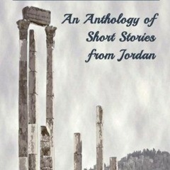 ACCESS PDF EBOOK EPUB KINDLE Snow in Amman: An Anthology of Short Stories from Jordan by  Ibtihal Ma