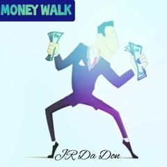 Money Walk