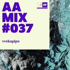vvekapipo - Uneasy listening - Mix #37