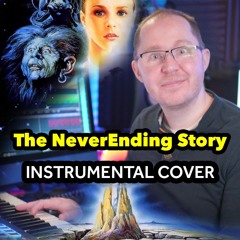 The Neverending Story (Instrumental Cover)