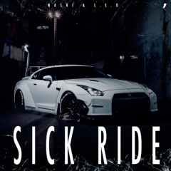 Naski & L.E.O. - Sick Ride