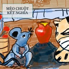 Truyện Mèo Chuột Kết Nghĩa- Cổ tích Grimm- Phù thủy Thủy Audio
