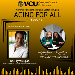 Aging for All with Dr. Fayron Epps