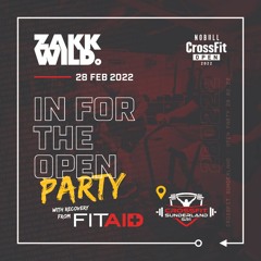 DJ Zakk Wild - CrossFit Sunderland Open Workout mixes