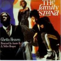 The Family Stand -Ghetto Heaven (MF Isolation Remix) Free Download