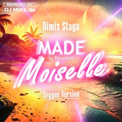 DIMIX STAYA - Mademoiselle (DJ MIKL Remix)
