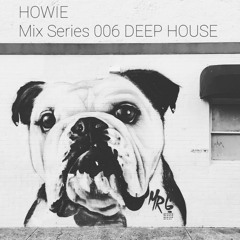 Mix Series 006 DEEP HOUSE