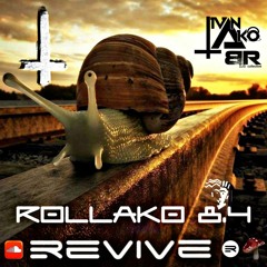 RollAkO 8.4 🐌REVIVE🍄 by Iván AkO