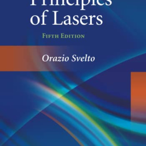 DOWNLOAD KINDLE 💜 Principles of Lasers by  Orazio Svelto [PDF EBOOK EPUB KINDLE]