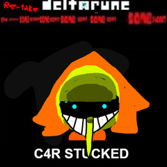 C4R STUCKED - [Deltarune; The Same x10 Puppet]