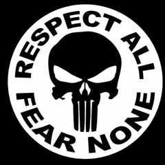 Respect All, Fear None