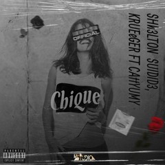 Chique [Prod. Puds] Part. Kueger & Catyummy