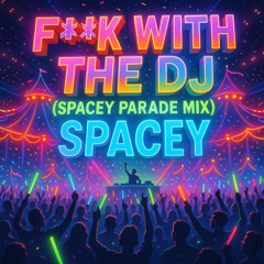 Fk with the DJ (Parade mix) (Instrumental Mix)