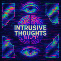 Intrusive Thoughts
