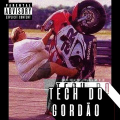 TECH DO GORDÃO