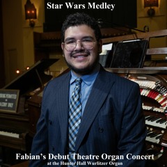 Star Wars Medley (Debut Organ Concert)