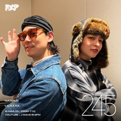FSP Radio #245 | Nariaki w/ Licaxxx