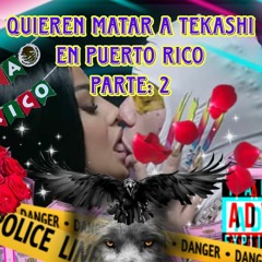 Quieren Matar A 6ix9ine En Puerto Rico Parte: 2