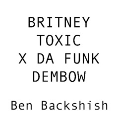 Britney Toxic X Da funk Dembow