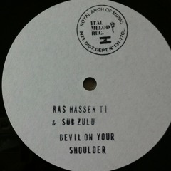 Ras hassen ti meets Subzulu - devil on your shoulder (4 cuts)