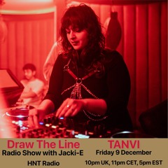 #234 Draw The Line Radio Show 09-12-2022 with guest mix 2nd hr by Tanvi