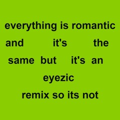 CHARLI XCX - EVERYTHING IS ROMANTIC (EYEZIC EDIT)