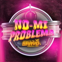 No Es Mi Problema