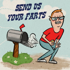 Send Us Your Farts 10