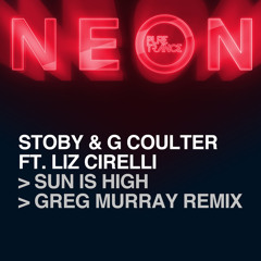 Sun Is High (Greg Murray Remix) [feat. Liz Cirelli]