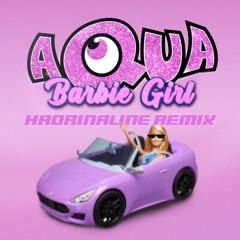 Aqua - Barbie Girl (hadrinaline techno remix)