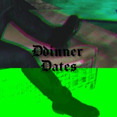 dinner dates (prod.CSU)